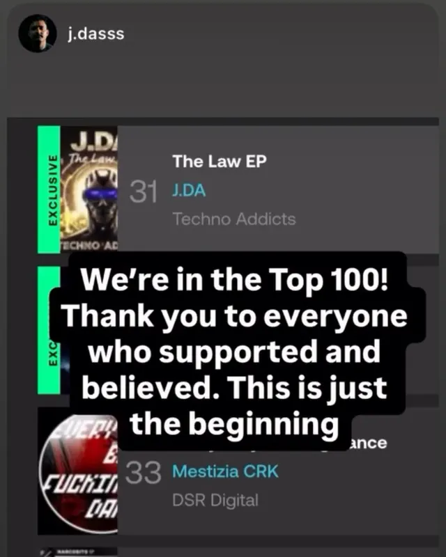 Story do J.DA mostrando o EP The Law na lista do top 100 do Beatport, com a frase: we're in the top 100